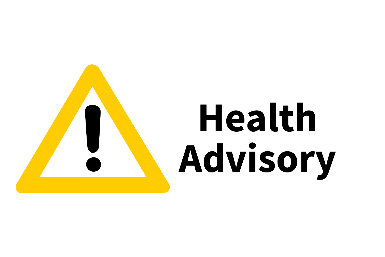 Yellow triangle with ! in the center and "Health Advisory" in black text to the right.